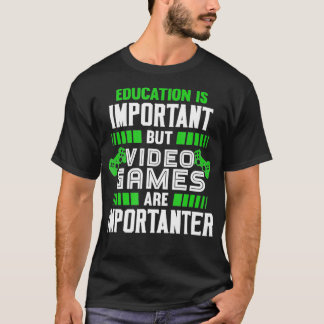 T-shirt L'Éducation Est Importante, Mais Les Jeux Vidéo So