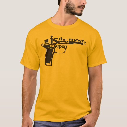 T-shirt L'éducation est l'arme la plus puissante (Devant)