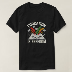 T-shirt L'éducation est Liberté Livre Lecteur Apprenant En