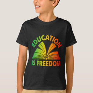 T-shirt L'éducation sur l'histoire noire est la liberté Li