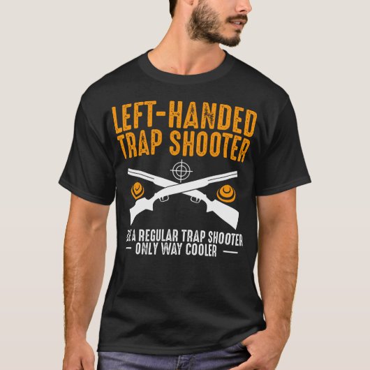 T-shirt Left Handed Trap Shooter Definition Trap Shooting (Devant)