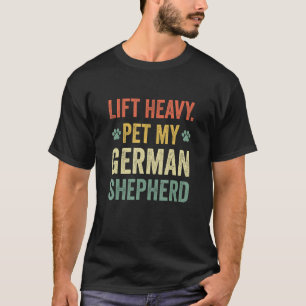 T-shirt Left Heavy Pet My German Shepherd Exercice For Wei