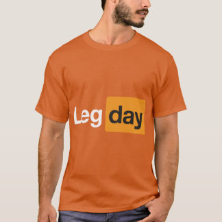 T-shirt Leg Day Gym Bodybuilding Fitness Workout Quote fri