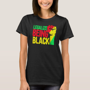 T-shirt Légaliser Être Noir Histoire Mois Melanin Africain