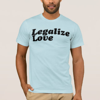 T-shirt Légaliser l'amour Teeshirt