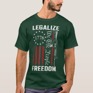 T-shirt Légaliser Liberté 2ème Amendement Pro Gun Rights U