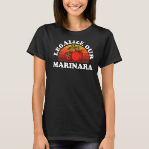T-shirt Légaliser Notre Sauce Tomate Marinara Hommes Femme