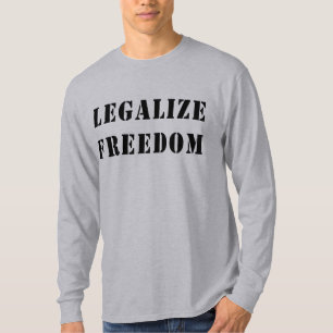 T-shirt Légalisez la liberté