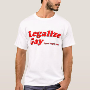 T-shirt Légalisez l'homosexuel
