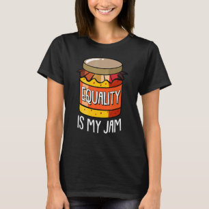 T-shirt L'égalité est ma confiture Thanksgiving Day Cool A