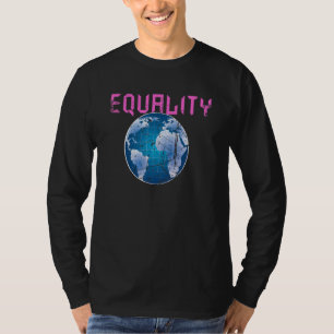 T-shirt L'Égalité Pour Toutes Les Désireuses Du Monde