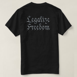 T-shirt "LEGALIZE FREEDOM 3"