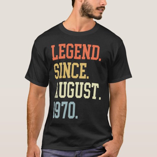 T-shirt Legend Since August 1970 For Men Women August 1970 (Devant)