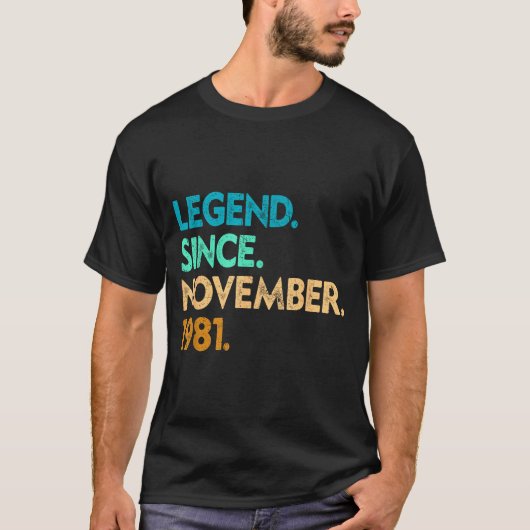 T-shirt Legend Since November 1981 Apparel (Devant)