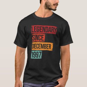 T-shirt Légendaire Anniversaire Depuis Décembre 1997