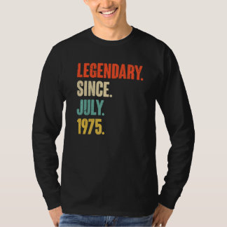 T-shirt Légendaire depuis juillet 1975 47 Ans 47e Naissanc