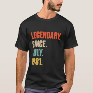 T-shirt Légendaire Depuis Juillet 1981 - Cadeau D'Annivers