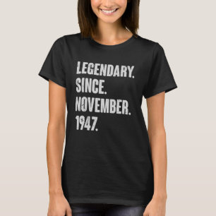 T-shirt Légendaire Depuis Novembre 1947 75 Ans 75e Bi