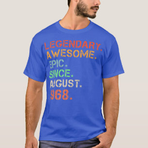 T-shirt Légendaire Épopée Awesome depuis août 1968 Retro B