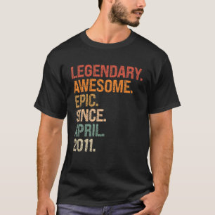 T-shirt Légendaire Épopée Awesome Depuis Avril 2011 11E