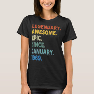 T-shirt Légendaire Épopée Awesome Depuis Janvier 1969 Anni