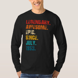 T-shirt Légendaire Épopée Awesome depuis Juillet 1953 Styl