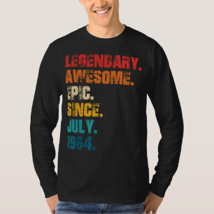 T-shirt Légendaire Épopée Awesome depuis Juillet 1964 Styl