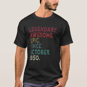 T-shirt Légendaire Épopée Awesome Depuis Octobre 1950 7