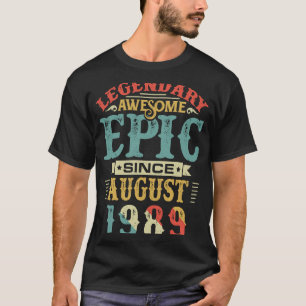 T-shirt Légendaire Épopée stupéfiante depuis AOÛT 1989 Ann