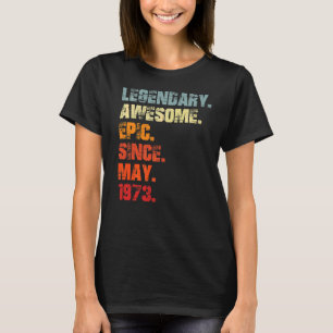 T-shirt Légendaire Épopée stupéfiante depuis mai 1973 Birt