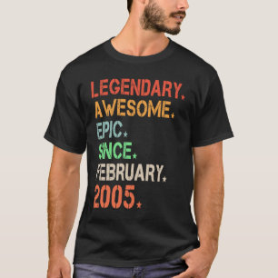 T-shirt Legendary Awesome Epic depuis février 2005 Retro B