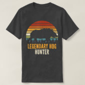 T-shirt Legendary Hog Hunter Boar Hunting Hog Hunter Pig R (Design devant)