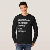 T-shirt Legendary Reading Coach Has Retired (Devant entier)