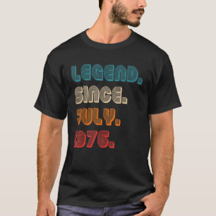 T-shirt Légende de couleur rétro depuis juillet 1976 Birth