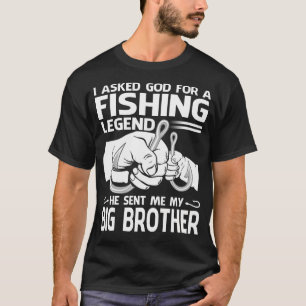 T-shirt Légende de pêche Il m'a envoyé Mon GRAND FRÈRE