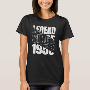 T-shirt Légende depuis 1958 Anniversaire légendaire depuis
