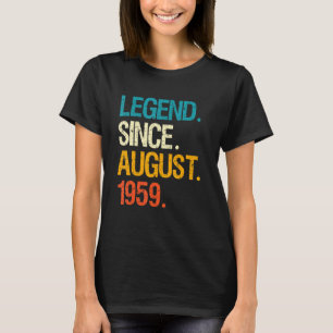 T-shirt Légende depuis août 1959 63 ans Anniversaire 63ème