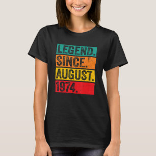 T-shirt Légende depuis août 1974 49e anniversaire Retro 49