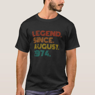 T-shirt Légende depuis août 1974 Né en août 1974 Idée