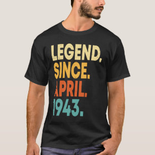 T-shirt Légende depuis avril 1943 80e anniversaire 80 ans