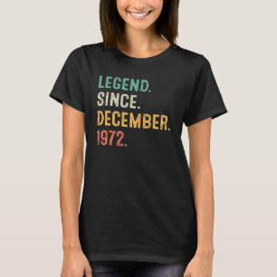T-shirt Légende depuis décembre 1972 50e anniversaire 50 a