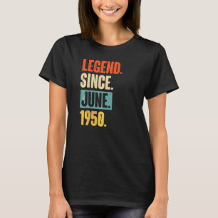 T-shirt Légende depuis juin 1950 72 ans 72e anniversaire