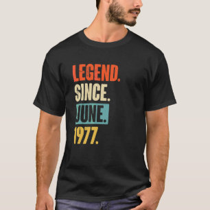 T-shirt Légende depuis juin 1977 45 ans 45e anniversaire