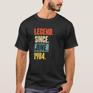 T-shirt Légende depuis juin 1984 38 ans 38e anniversaire