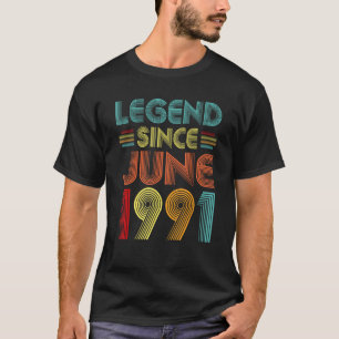 T-shirt Légende Depuis Juin 1991 Naissance D'Anniversaire