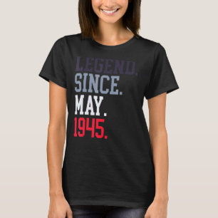 T-shirt Légende Depuis Mai 1945 Pour Hommes Mai 1945 40 An