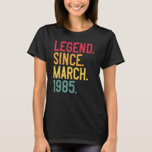 T-shirt Légende depuis mars 1985 37e anniversaire 37 ans O