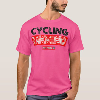 T-shirt Légende du cyclisme - Motivation du cyclisme - Ter