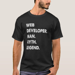 T-shirt Légende du mythe de l'homme développeur Web