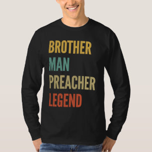 T-shirt Légende du prédicateur frère